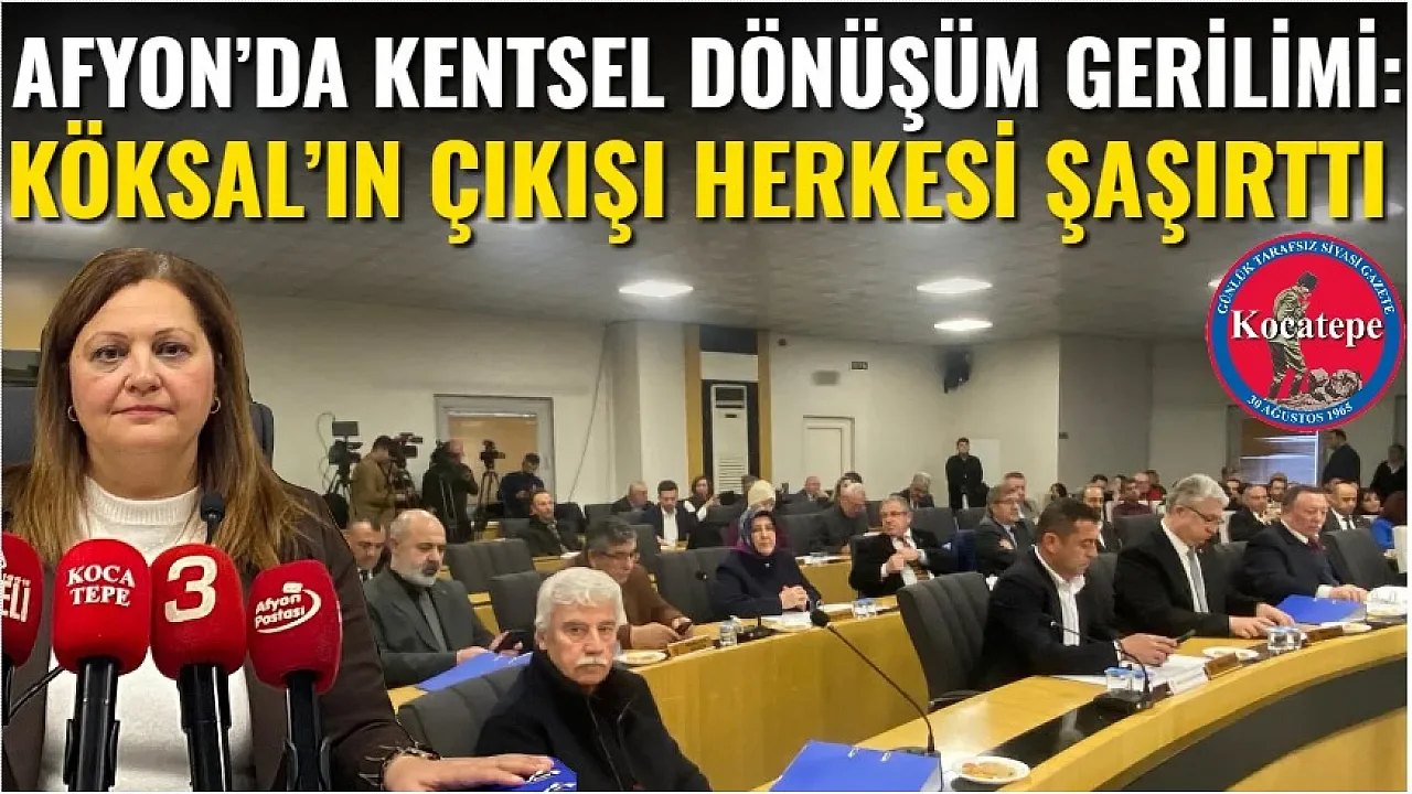 Afyon’da Kentsel Dönüşüm Resti: Köksal’dan "Kendimi Yakarım" Çıkışı