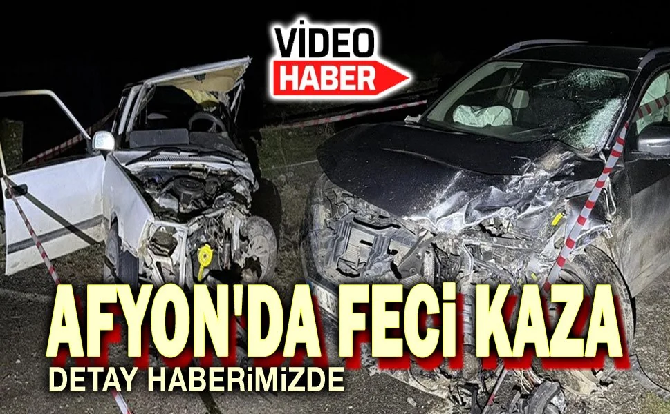 Bolvadin'de Feci Kaza: İki Otomobil Kafa Kafaya Çarpıştı, Bir Kişi Hayatını Kaybetti