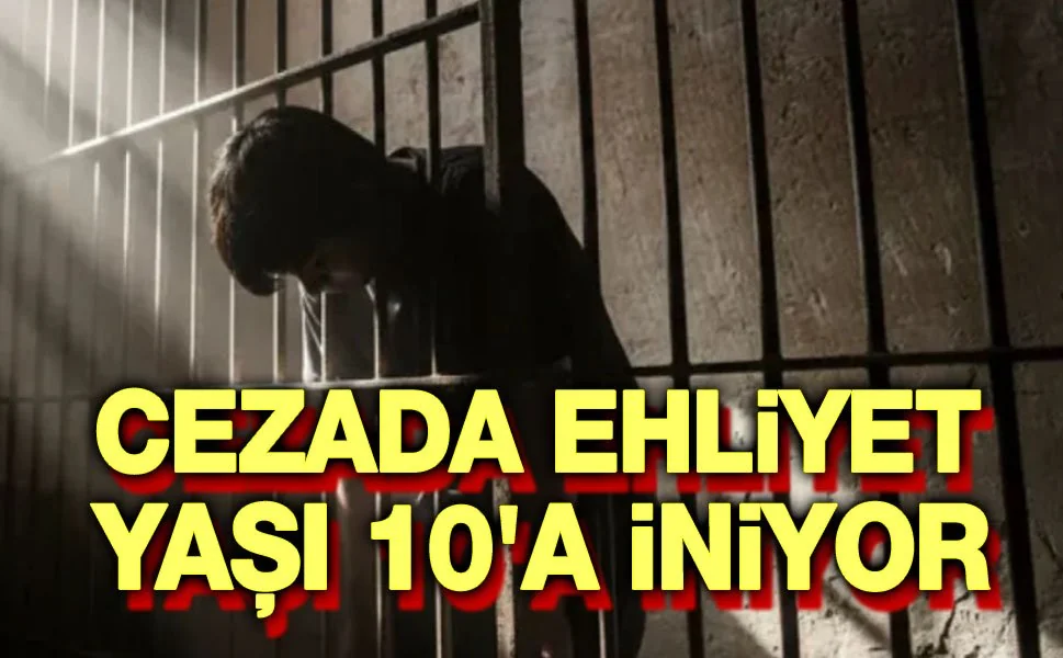 Yeni Yasa Taslağı: Cezai Ehliyet Yaşının 10'a Düşürülmesi Gündemde
