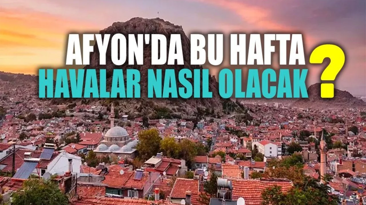 Afyonkarahisar'da Yeni Haftanın Hava Raporu: Şemsiyeleri Hazırlayın, Ayaz Kapıda